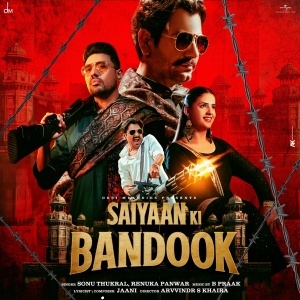 Saiyaan Ki Bandook - Renuka Panwar, Sonu Thukral