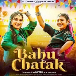 Bahu Chatak - Renuka Panwar