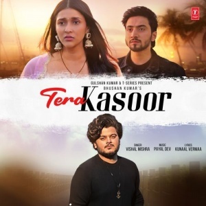 Tera Kasoor - Vishal Mishra